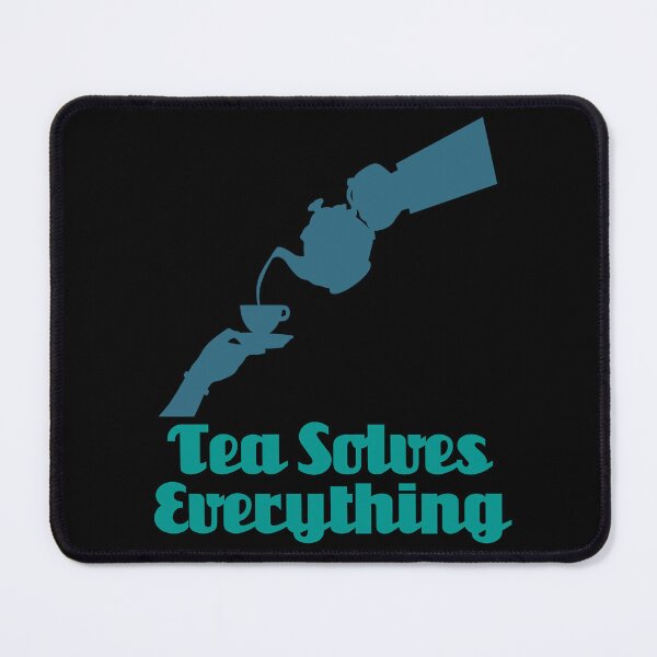 Item preview, Tea Solves Everything designed and sold by Uvogin2099.