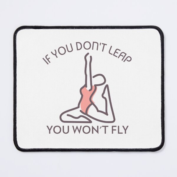 Item preview, If you don't leap, custom gymnastics, Yoga Lovers designed and sold by Fitness-Passion.