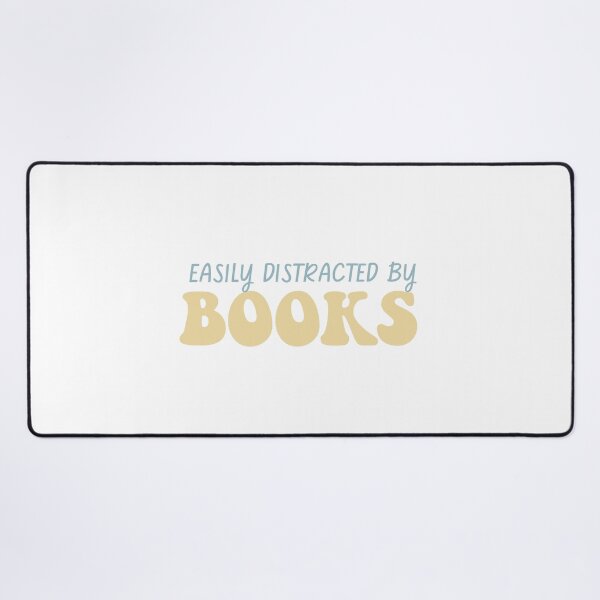 Item preview, Easily distracted by books designed and sold by Gwendesigns.