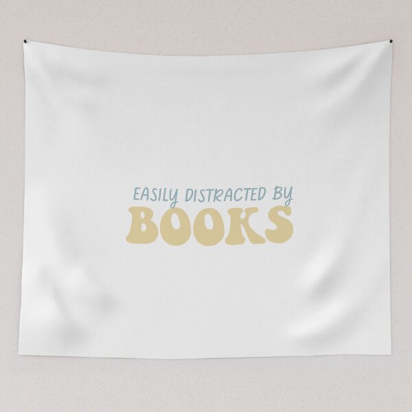 Item preview, Easily distracted by books designed and sold by Gwendesigns.