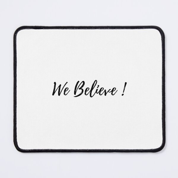 Item preview, We Believe - inspirational designed and sold by shanesil.