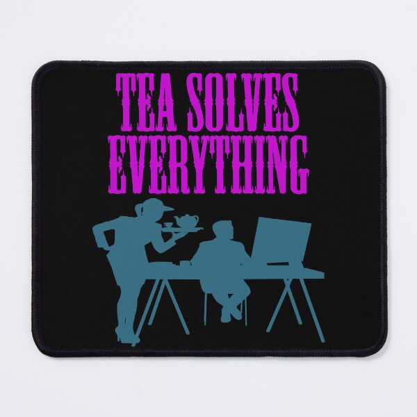 Item preview, Tea Solves Everything designed and sold by Uvogin2099.