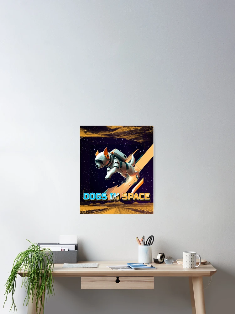 Thumbnail 2 of 3, Poster, Dogs In Space - Jet Pack designed and sold by Coder-T.