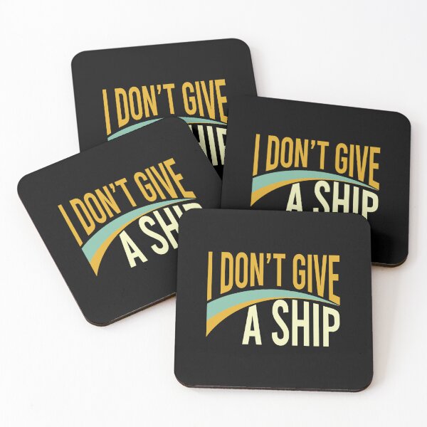 Item preview, Funny Boating Pun I Don't Give A Ship designed and sold by whyitsme.
