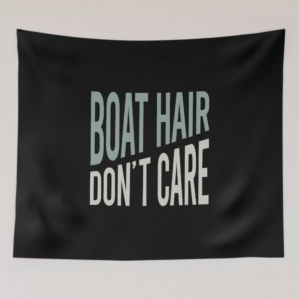 Item preview, Funny Boating Boat Hair Don't Care designed and sold by whyitsme.
