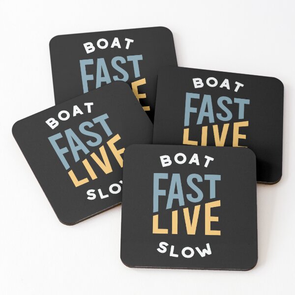 Item preview, Funny Boating Pun Boat Fast Live Slow designed and sold by whyitsme.