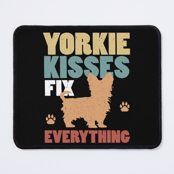 Item preview, Yorkie Kisses Fix Everything designed and sold by TeeGuarantee.