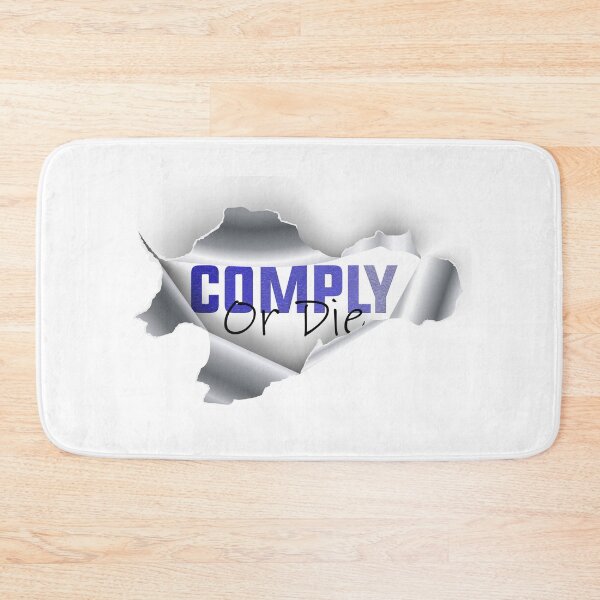 Item preview, Comply Or Die designed and sold by Art-Ona.