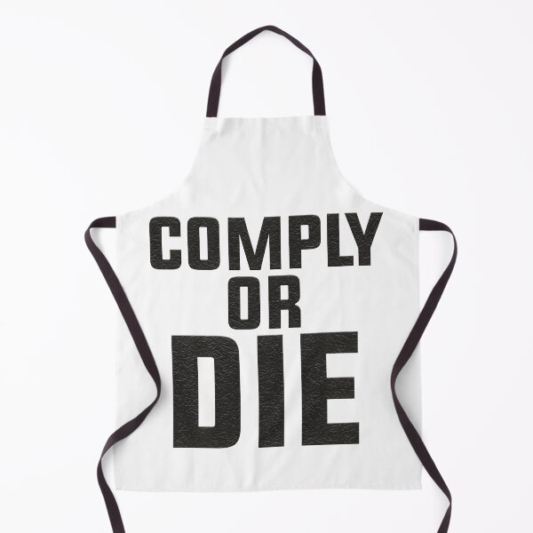 Item preview, Comply Or Die designed and sold by Art-Ona.
