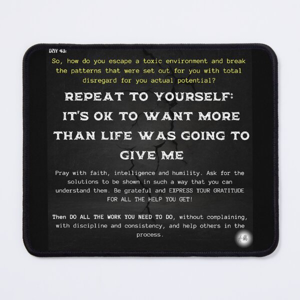 Item preview, Day 43 of the year: Repeat to yourself: it's ok to want more than life was going to give me designed and sold by BuddyBoots.