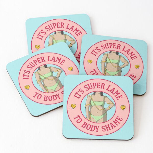 Item preview, It's Super Lame To Body Shame - Body Positivity designed and sold by Picket Club.
