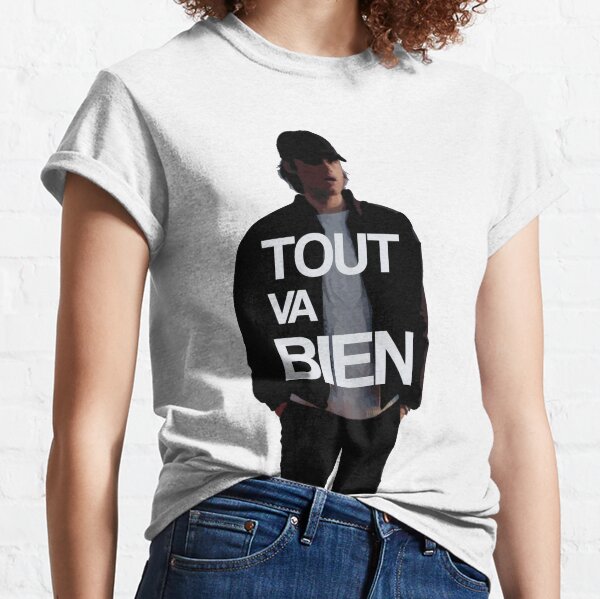 Tout va bien - Orelsan T-shirt classique