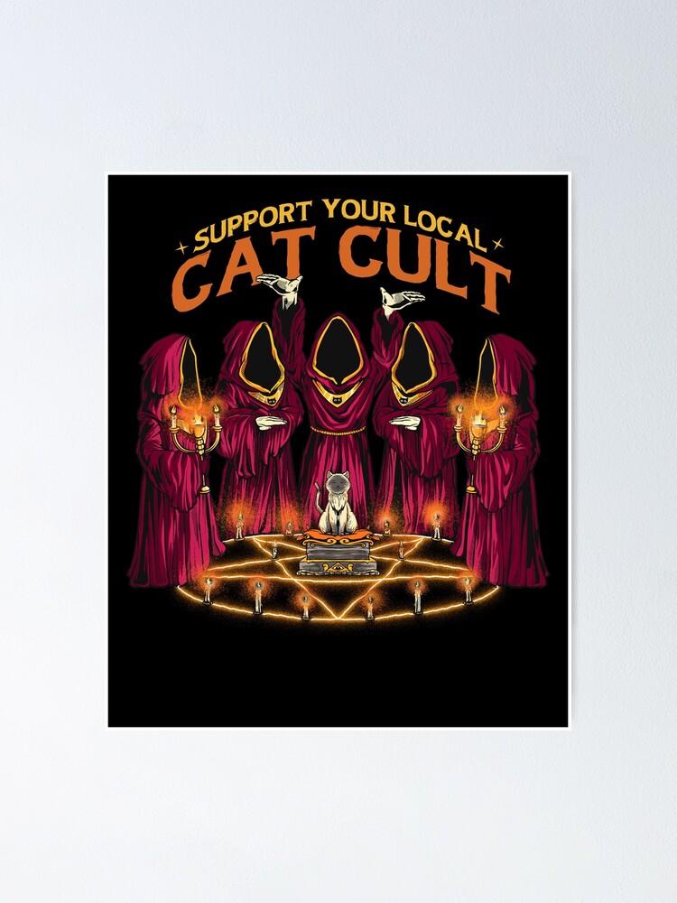 Thumbnail 1 von 3, Poster, Support Your Local Cat Cult Gear designt und verkauft von DynamicDesign.
