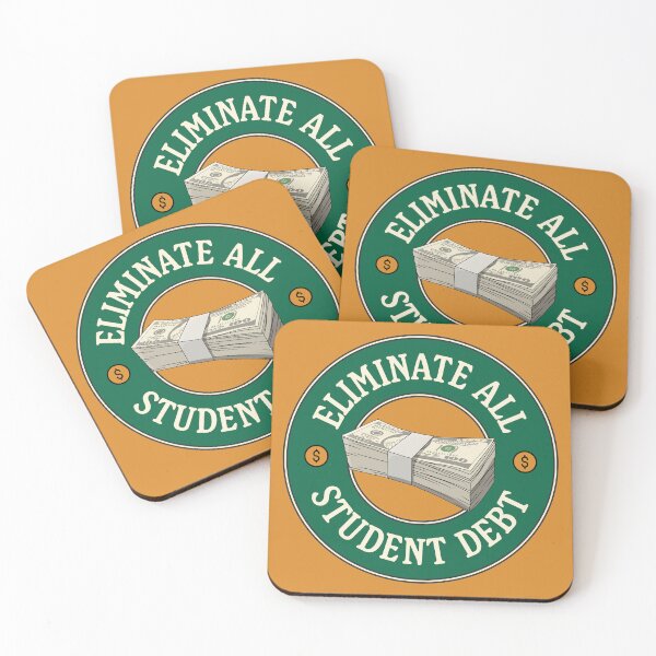 Item preview, Eliminate All Student Debt - Eliminate College Debt designed and sold by Picket Club.