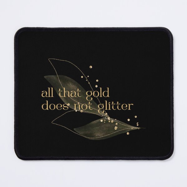 Item preview, All that glitters is not gold Tolkien - Riddle of Strider designed and sold by Tolkienian.