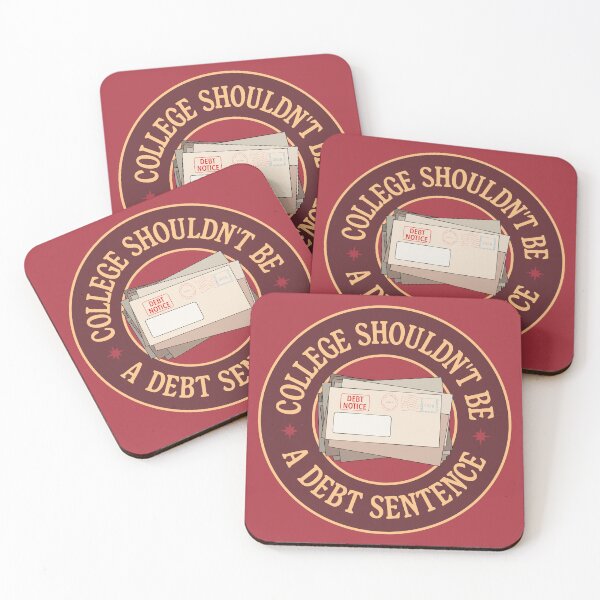 Item preview, College Shouldn't Debt A Debt Sentence - Eliminate Student Debt designed and sold by Picket Club.
