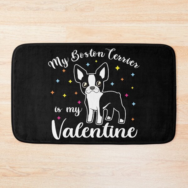 Item preview, MY BOSTON TERRIER IS MY VALENTINE designed and sold by CosmicHype.