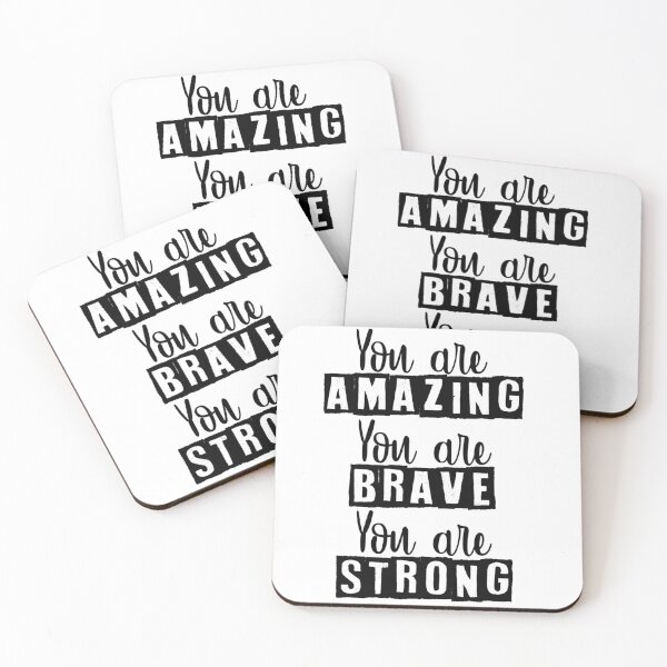 Item preview, You are amazing, you are brave, you are strong designed and sold by Wes Losner.