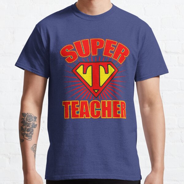 Amazing Super Hero Teacher Classic T-Shirt