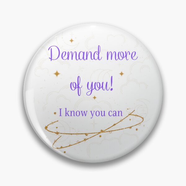 Item preview, Demand more of you designed and sold by FunnyYonah.