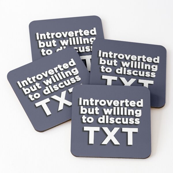 Item preview, Introverted but willing to discuss TXT text fan merch design for MOA kpop | Morcaworks designed and sold by Morcawork.