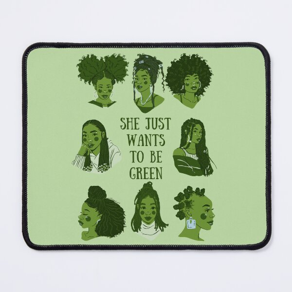 Item preview, She Just Wanna Be Green designed and sold by AJdodd.