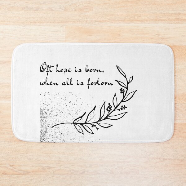 Item preview, Oft hope is born, when all is forlorn designed and sold by Tolkienian.