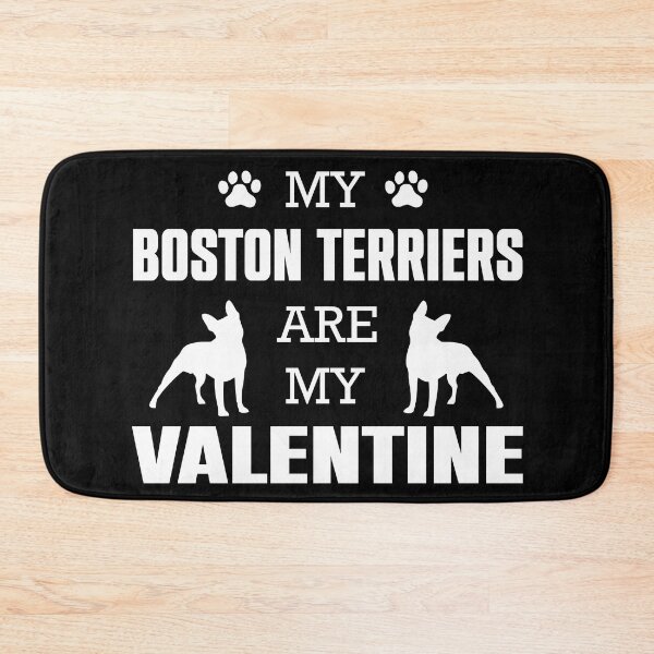 Item preview, MY BOSTON TERRIERS ARE MY VALENTINE designed and sold by CosmicHype.