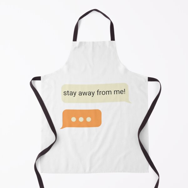 Item preview, STAY AWAY FROM ME texts chat bubble design designed and sold by Melszx.