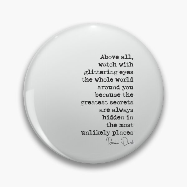 Item preview, Roald Dahl Quote designed and sold by shaqueZaa.