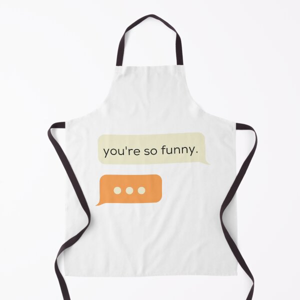 Item preview, YOU'RE S FUNNY texts chat bubble design designed and sold by Melszx.