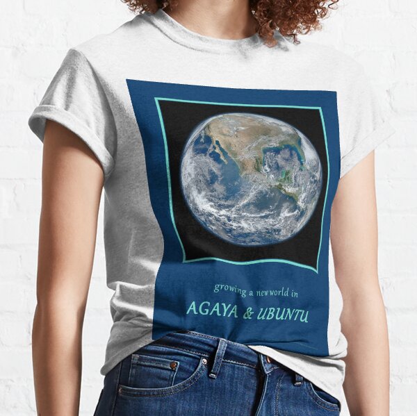 Agaya & Ubuntu Blue Marble Classic T-Shirt