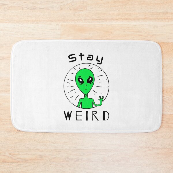Item preview, Stay Weird designed and sold by crazydotdesigns.