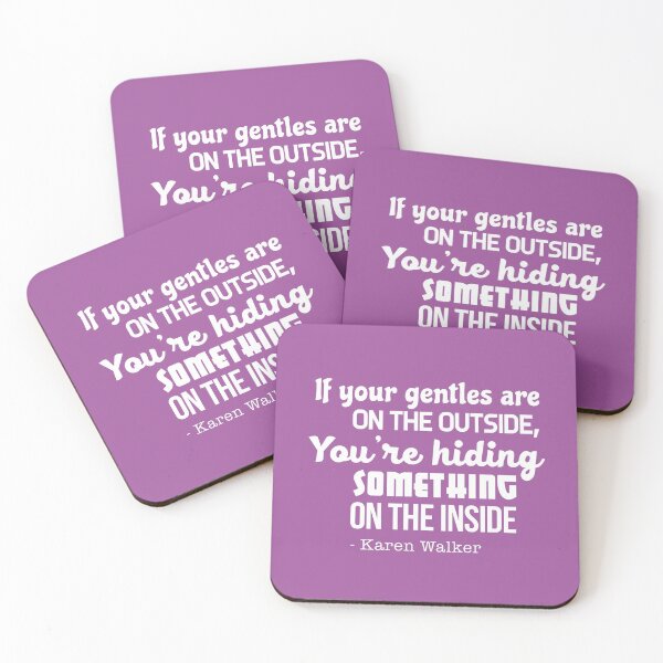 Item preview, Karen Walker: If Your Gentles are on the Outside (Will and Grace) designed and sold by catalystdesign.
