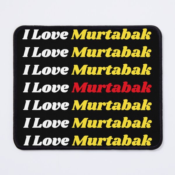 Item preview, 'I Love Murtabak' Malay Cuisine - Delicious Food Text Based Design designed and sold by Ridiculam Toga.