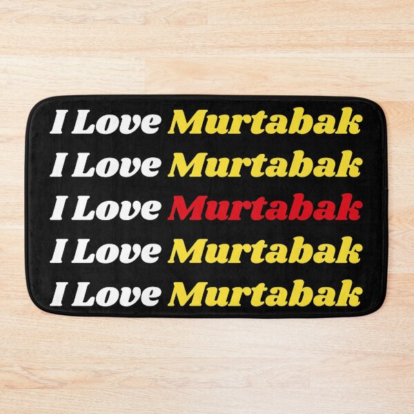 Item preview, 'I Love Murtabak' Malay Cuisine - Delicious Food Text Based Design designed and sold by Ridiculam Toga.