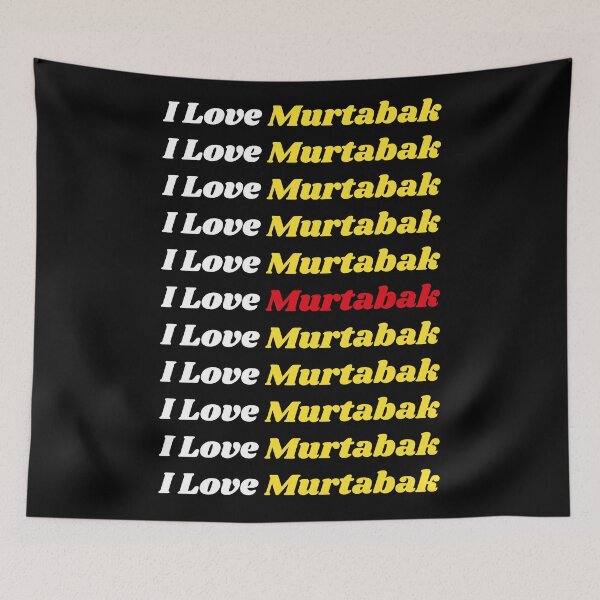 Item preview, 'I Love Murtabak' Malay Cuisine - Delicious Food Text Based Design designed and sold by Ridiculam Toga.