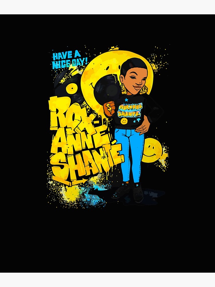 Roxanne Shante Have a nice day | Poster