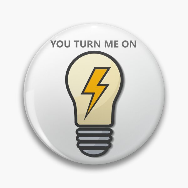 Item preview, You turn me on bulb designed and sold by ThundRDownunder.