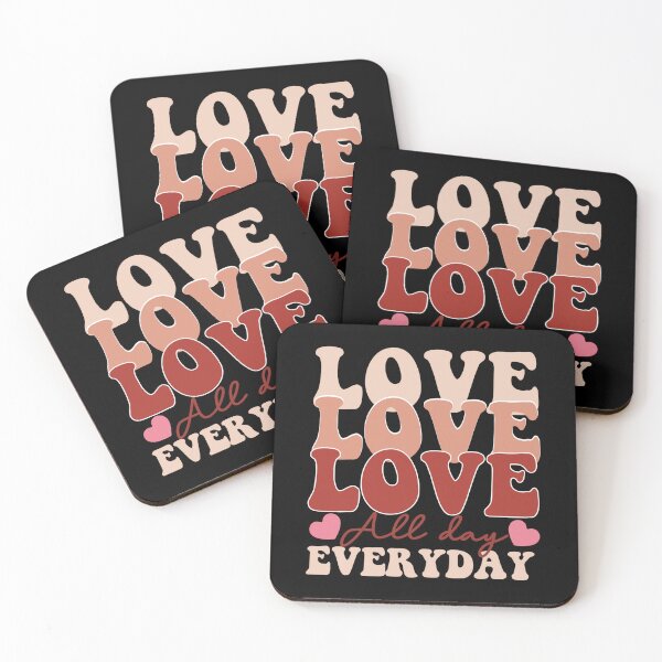 Item preview, Love All Day Everyday designed and sold by VibrantGifts.