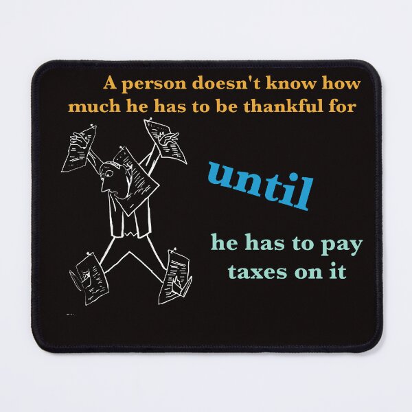 Item preview, TAX PAYER: satire definition designed and sold by CommonSenseClub.