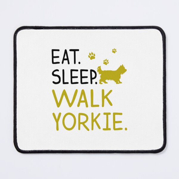 Item preview, Eat Sleep Walk Yorkie designed and sold by UnknownArtistt.