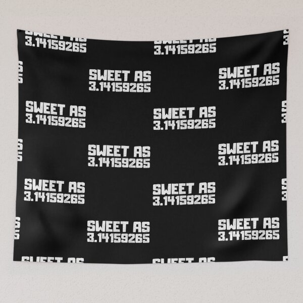 Item preview, Sweet as 3 14, Funny Math Pi Joke designed and sold by FNStuff.