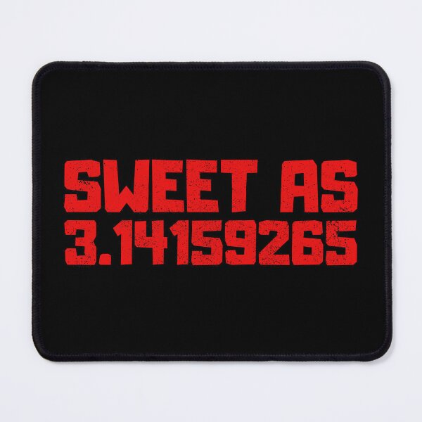 Item preview, Sweet as 3 14, Funny Math Pi Joke designed and sold by FNStuff.