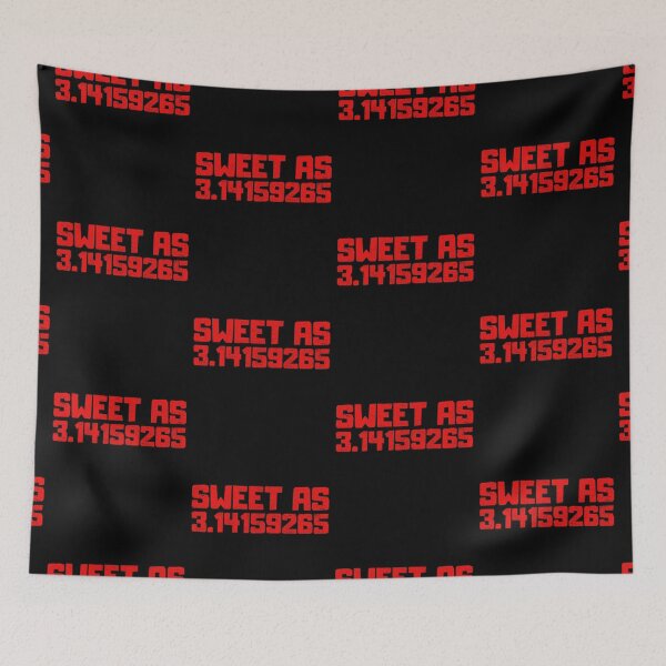 Item preview, Sweet as 3 14, Funny Math Pi Joke designed and sold by FNStuff.