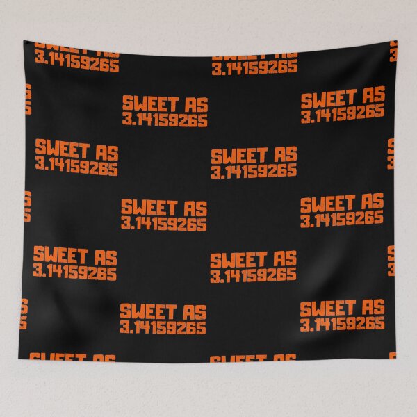 Item preview, Sweet as 3 14, Funny Math Pi Joke designed and sold by FNStuff.