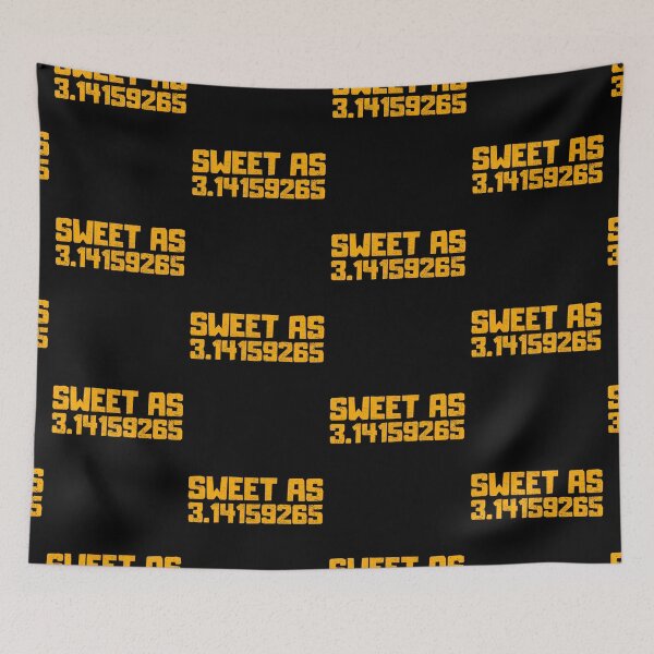 Item preview, Sweet as 3 14, Funny Math Pi Joke designed and sold by FNStuff.