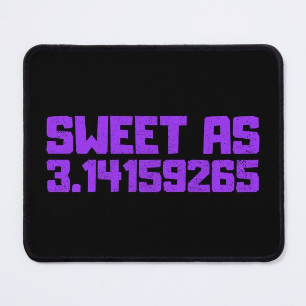 Item preview, Sweet as 3 14, Funny Math Pi Joke designed and sold by FNStuff.