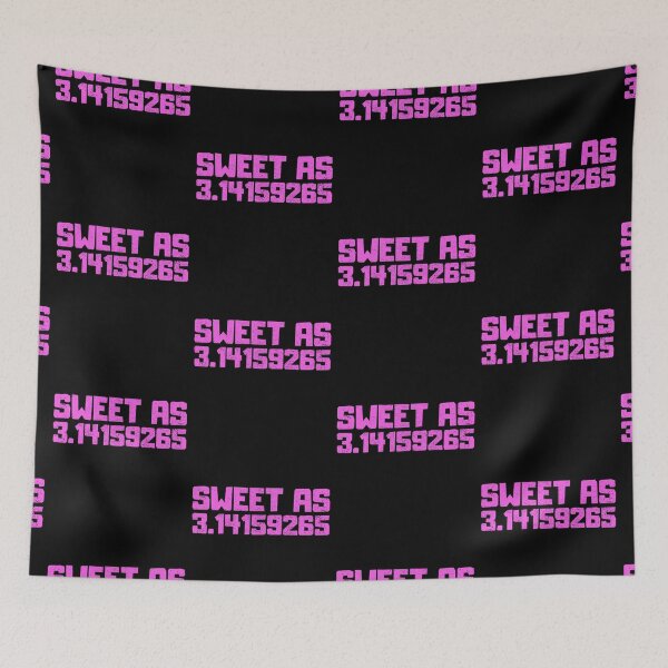Item preview, Sweet as 3 14, Funny Math Pi Joke designed and sold by FNStuff.