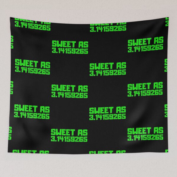 Item preview, Sweet as 3 14, Funny Math Pi Joke designed and sold by FNStuff.